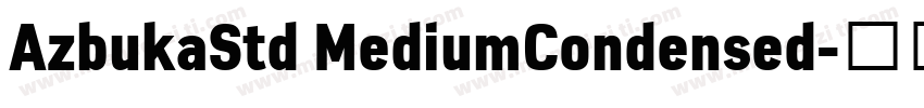 AzbukaStd MediumCondensed字体转换
